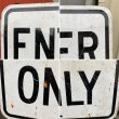 画像4: Vintage Road Sign "ENTER ONLY" (4)