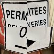 画像4: Vintage Road Sign "PERMITEES DELIVERIES ONLY" (4)