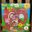 画像1: 80s Strawberry Shortcake Record "The World of Strawberry Shortcake" / LP (1)